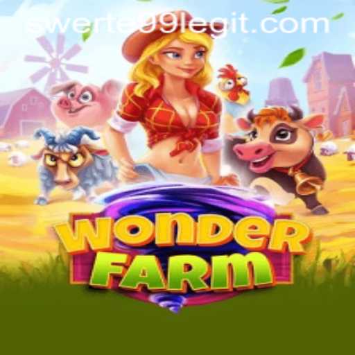 Experience the Enchantment of WonderFarm: A Beginner's Guide with Swerte99